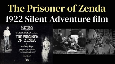 The Prisoner of Zenda! An adventurous tale with captivating silent film acting!